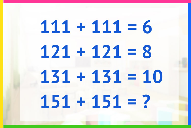 111+111=6, 121+121=8, 131+131=10, 151+151=?